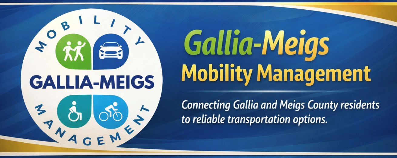Gallia-Meigs Mobility Management — connecting Gallia and Meigs County residents to reliable transportation options